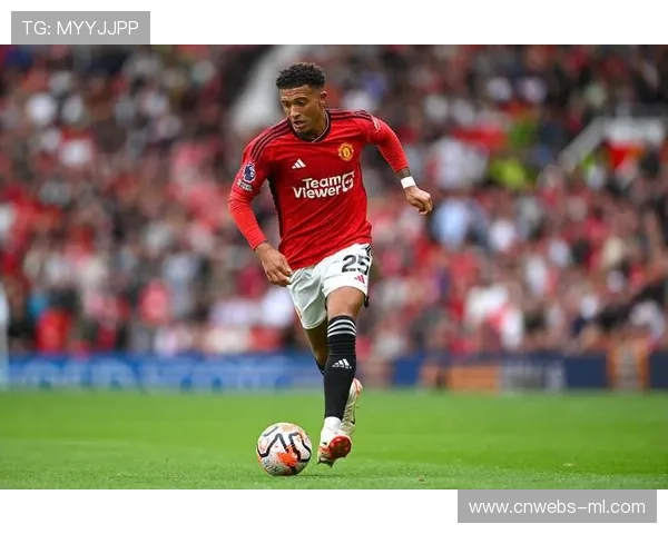 桑乔仍因回避条款缺席，曼联锋线选择持续受限